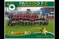 PARAÍSO FC - CAMPEÃO 2011